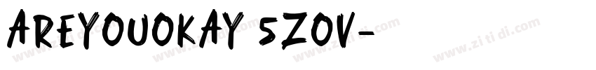 AreYouOkay 5ZOv字体转换